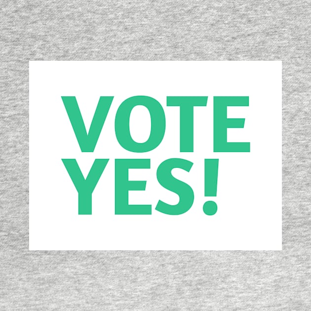 Vote Yes! - Best Selling by bayamba